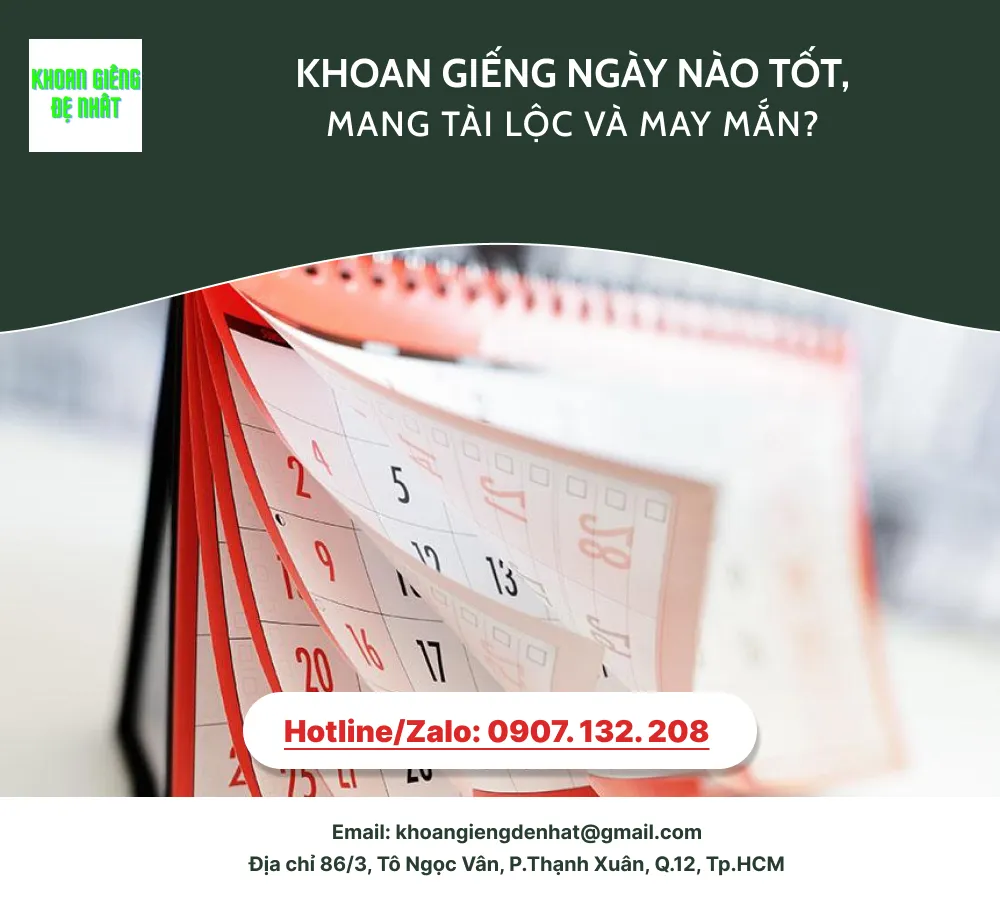 Khoan giếng ngày nào tốt