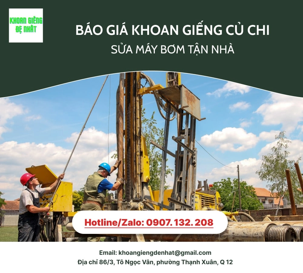 BÁO GIÁ KHOAN GIẾNG CỦ CHI - DỊCH VỤ KHOAN GIẾNG TẬN NHÀ
