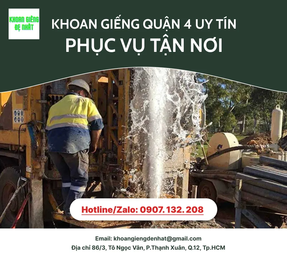 Khoan giếng quận 4 uy tín, phục vụ tận nơi