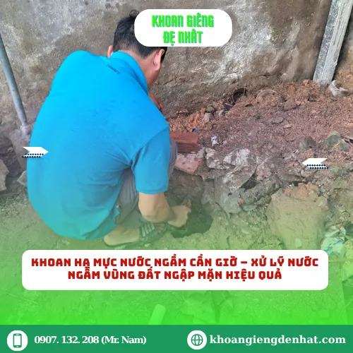 Khoan Hạ Mực Nước Ngầm Cần Giờ – Xử Lý Nước Ngầm Vùng Đất Ngập Mặn Hiệu Quả