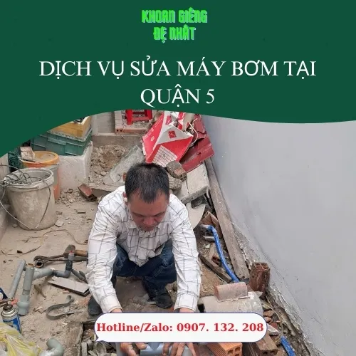 Dịch Vụ Sửa Máy Bơm Tại Quận 5