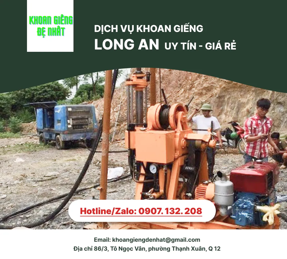 DỊCH VỤ KHOAN GIẾNG LONG AN UY TÍN - GIÁ RẺ