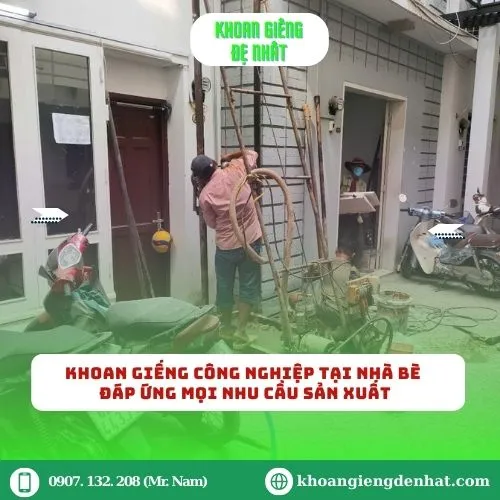 Khoan Giếng Công Nghiệp Tại Nhà Bè – Đáp Ứng Mọi Nhu Cầu Sản Xuất