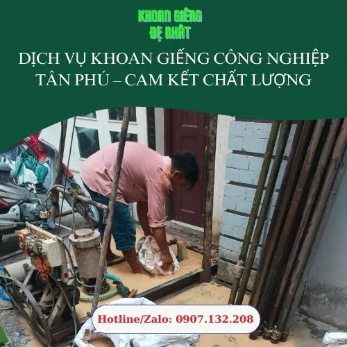 Dịch vụ khoan giếng công nghiệp Tân Phú – Cam kết chất lượng