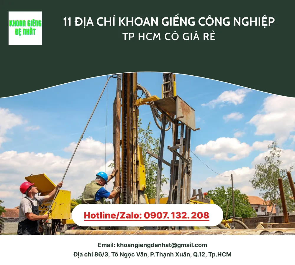 11 Địa chỉ khoan giếng công nghiệp tp hcm có giá rẻ