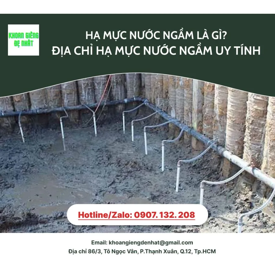 Hạ mực nước ngầm là gì? Địa chỉ hạ mực nước ngầm uy tín